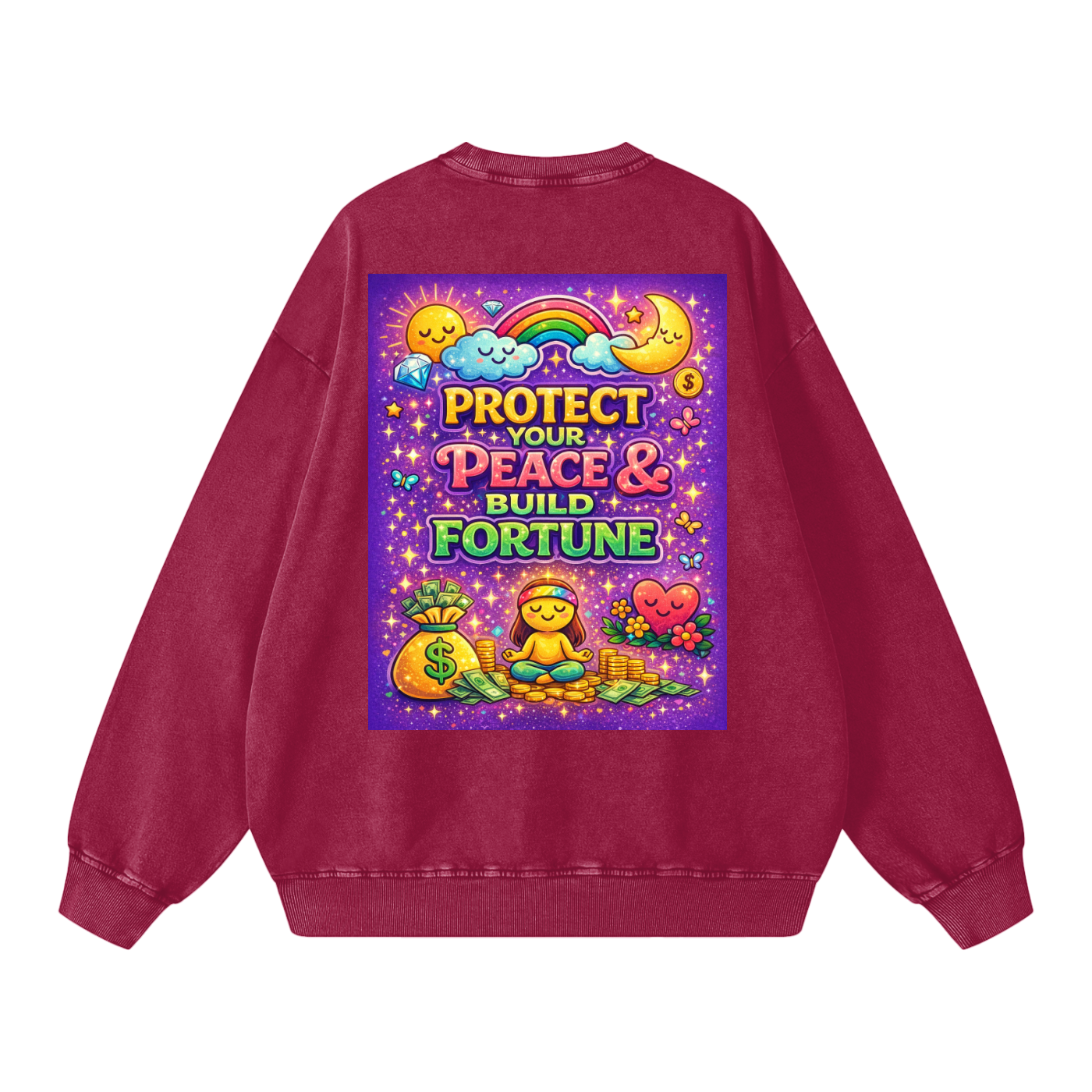 "PROTECT YOUR PEACE & BUILD FORTUNE" PeaceFortune Sweatshirt
