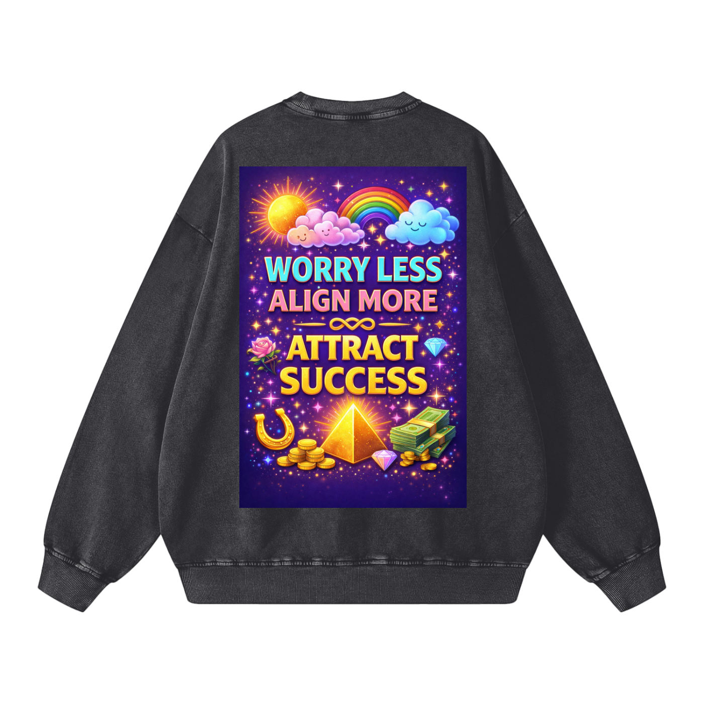 "WORRY LESS ALIGN MORE ATTRACT SUCCESS" AlignSuccess Sweatshirt
