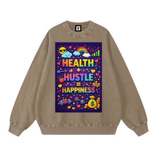 "HEALTH + HUSTLE = HAPPINESS" HealthHustle Sweatshirt