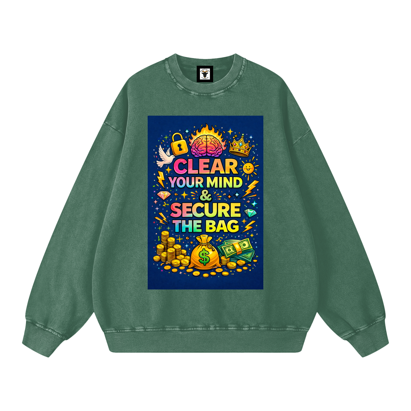 "CLEAR YOUR MIND & SECURE THE BAG" MindSecure Sweatshirt