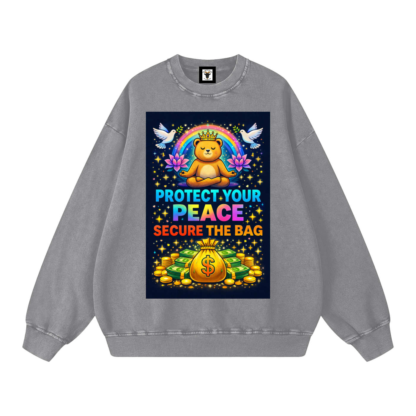 "PROTECT YOUR PEACE SECURE THE BAG" PeaceSecure Sweatshirt
