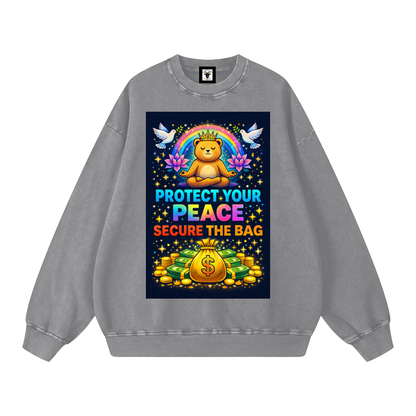 "PROTECT YOUR PEACE SECURE THE BAG" PeaceSecure Sweatshirt
