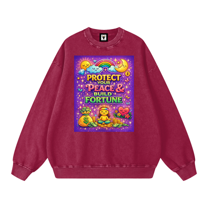 "PROTECT YOUR PEACE & BUILD FORTUNE" PeaceFortune Sweatshirt