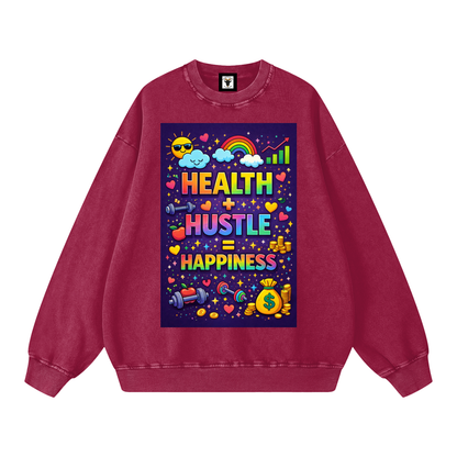 "HEALTH + HUSTLE = HAPPINESS" HealthHustle Sweatshirt