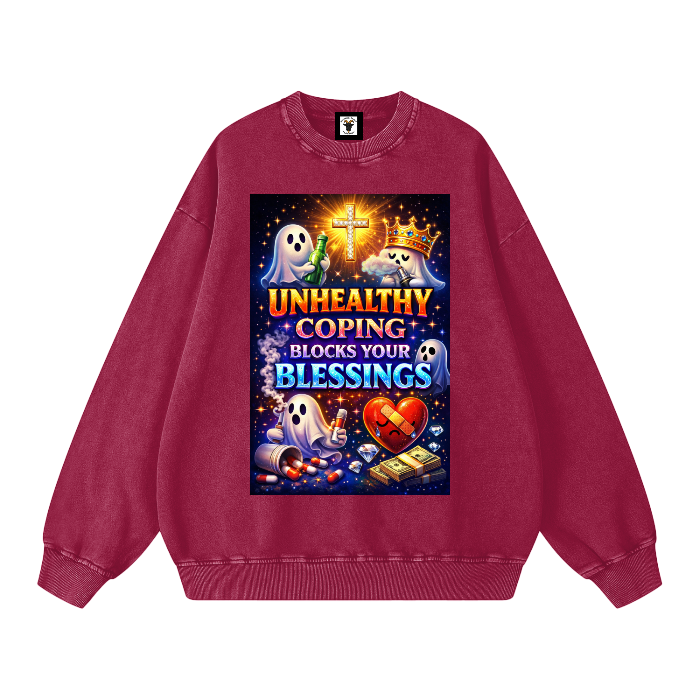 "UNHEALTHY COPING BLOCKS YOUR BLESSINGS" BlessBlock Sweatshirt
