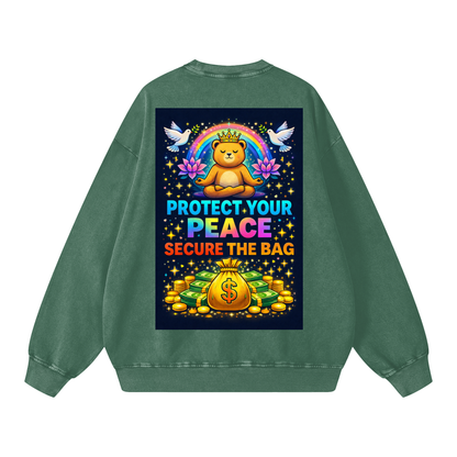 "PROTECT YOUR PEACE SECURE THE BAG" PeaceSecure Sweatshirt