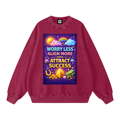 "WORRY LESS ALIGN MORE ATTRACT SUCCESS" AlignSuccess Sweatshirt