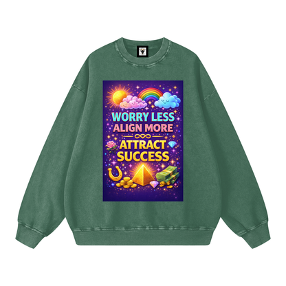 "WORRY LESS ALIGN MORE ATTRACT SUCCESS" AlignSuccess Sweatshirt