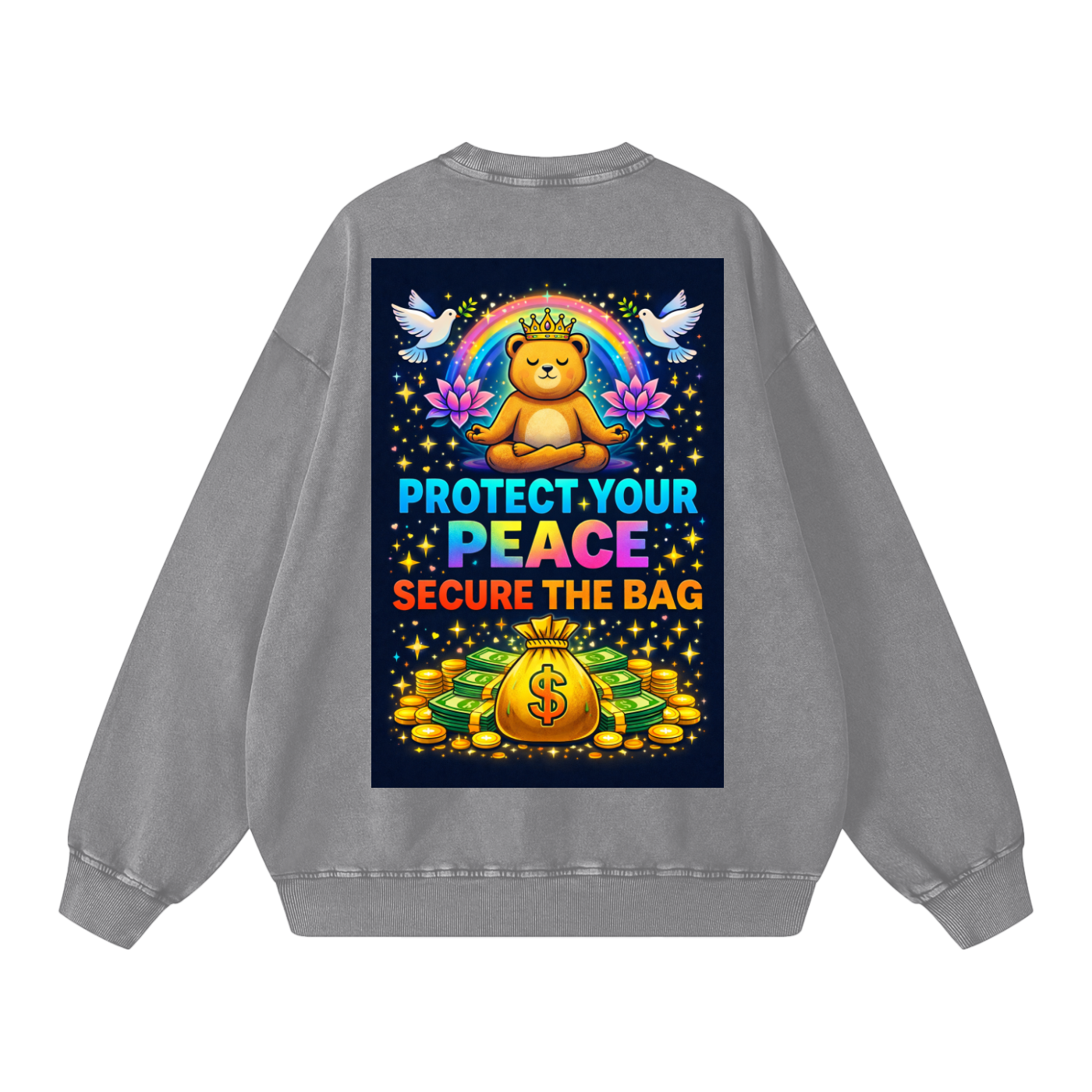 "PROTECT YOUR PEACE SECURE THE BAG" PeaceSecure Sweatshirt