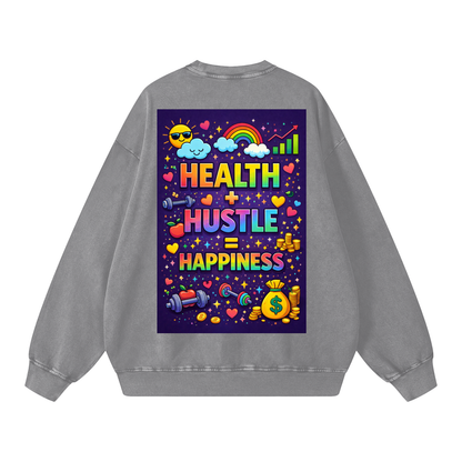 "HEALTH + HUSTLE = HAPPINESS" HealthHustle Sweatshirt