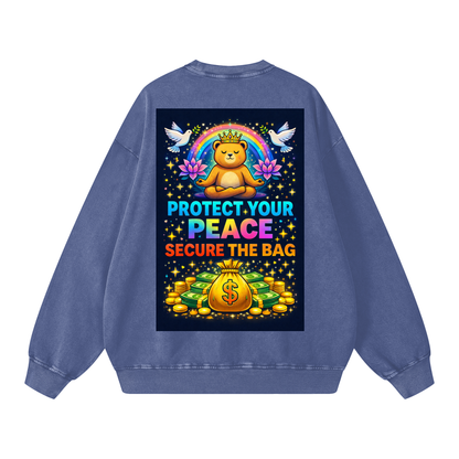 "PROTECT YOUR PEACE SECURE THE BAG" PeaceSecure Sweatshirt