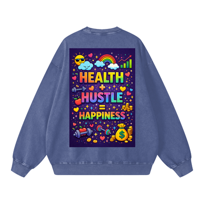 "HEALTH + HUSTLE = HAPPINESS" HealthHustle Sweatshirt