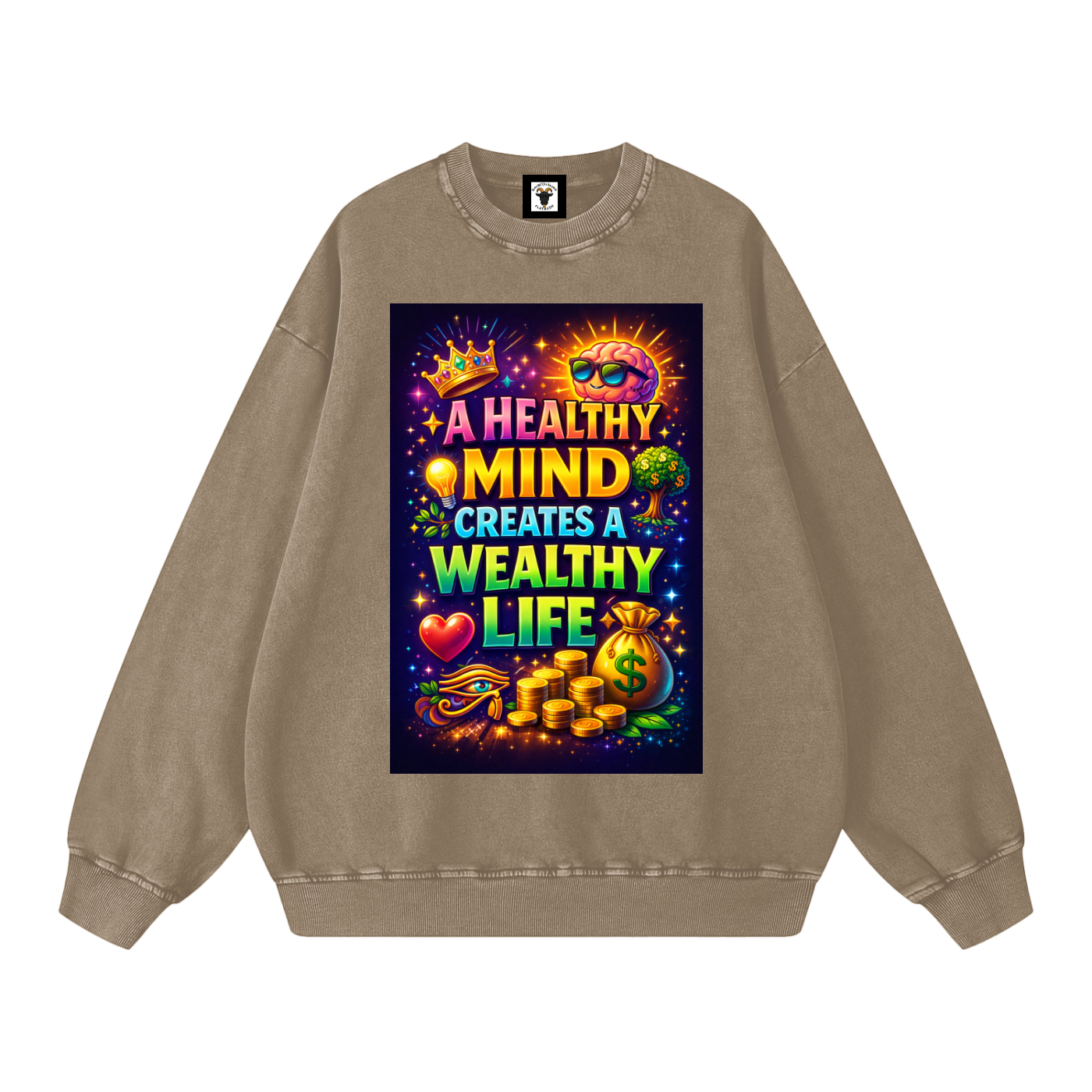 "A HEALTHY MIND CREATES A WEALTHY LIFE" MindWealth Sweatshirt