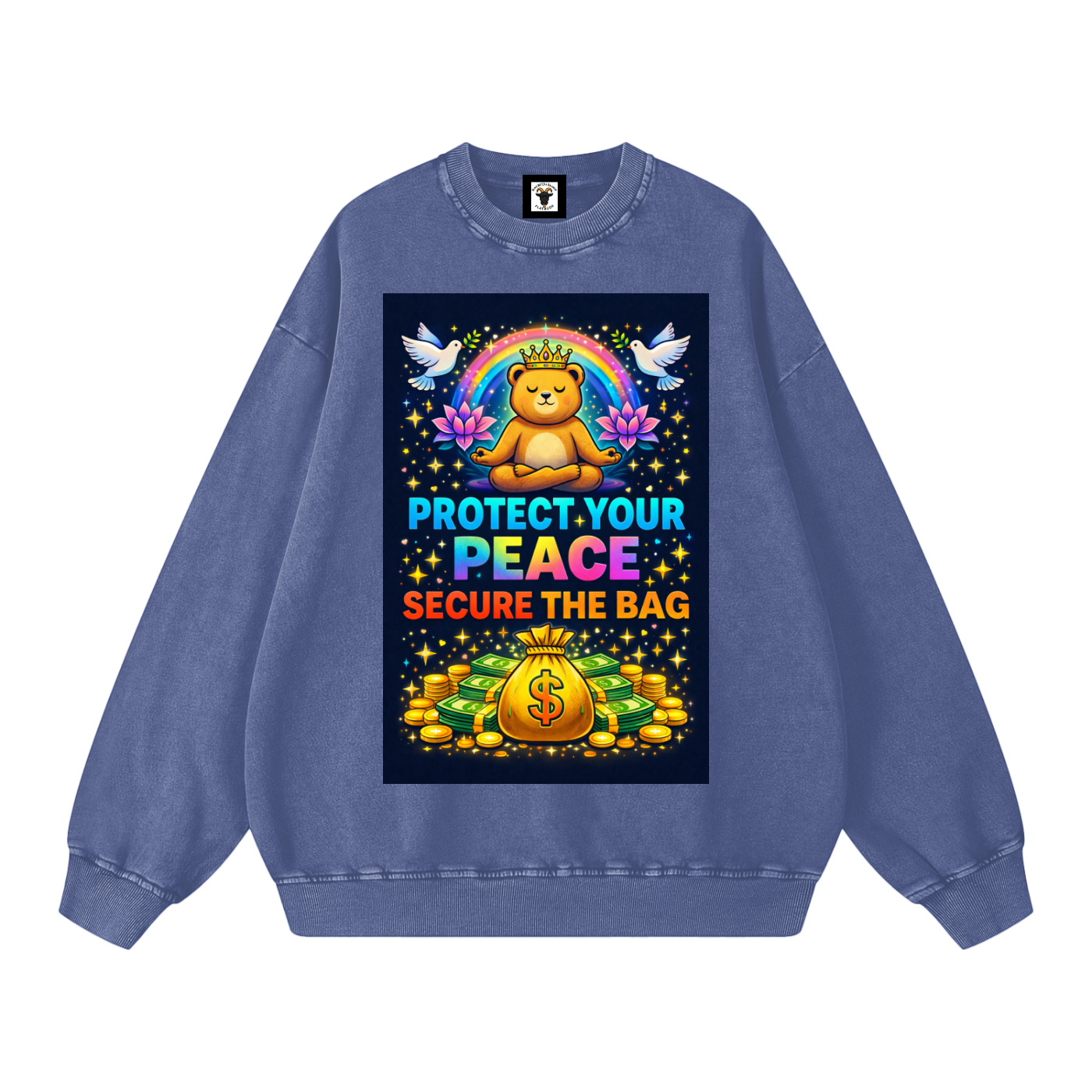 "PROTECT YOUR PEACE SECURE THE BAG" PeaceSecure Sweatshirt
