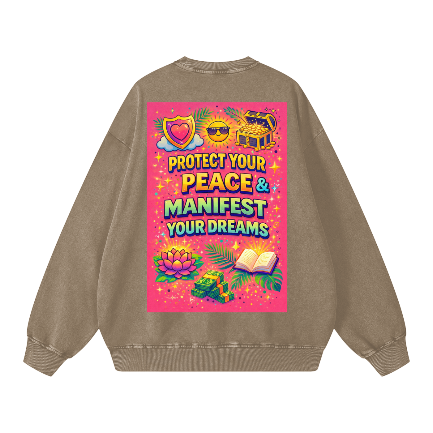 "PROTECT YOUR PEACE & MANIFEST YOUR DREAMS" PeaceManifest Sweatshirt