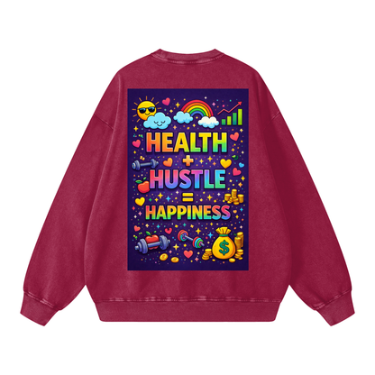 "HEALTH + HUSTLE = HAPPINESS" HealthHustle Sweatshirt