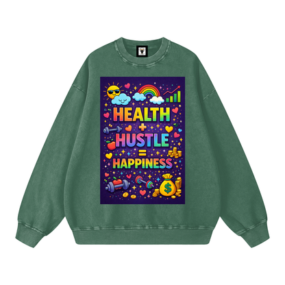 "HEALTH + HUSTLE = HAPPINESS" HealthHustle Sweatshirt