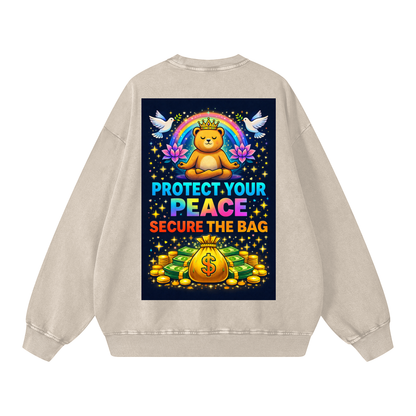"PROTECT YOUR PEACE SECURE THE BAG" PeaceSecure Sweatshirt