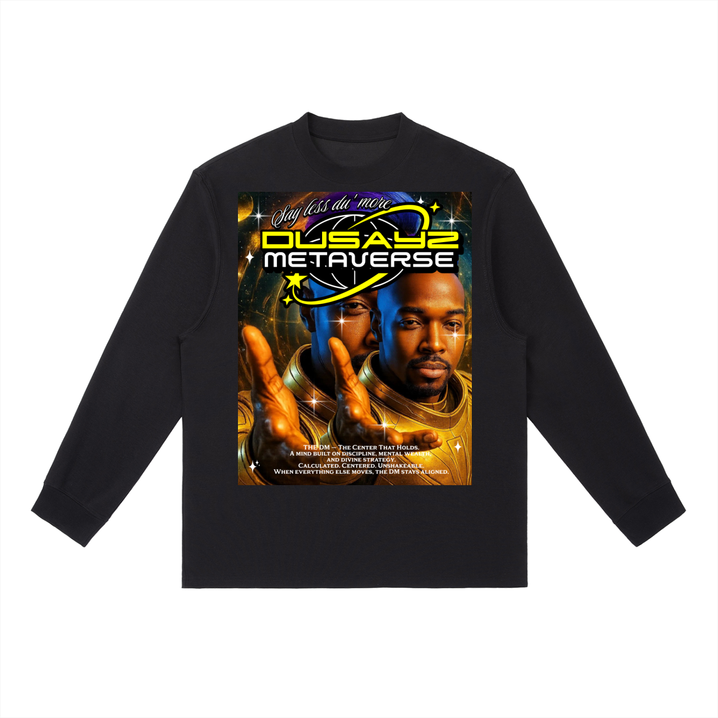 I Am The Center That Holds – Official DusayZ MetaVerse Crewneck Long-Sleeve T-Shirt