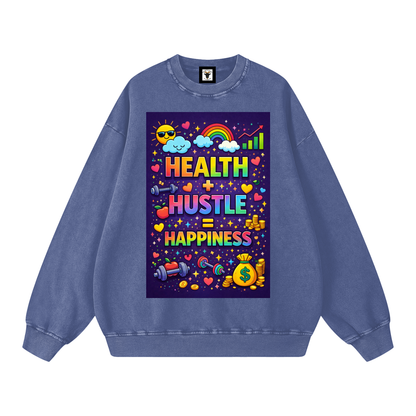 "HEALTH + HUSTLE = HAPPINESS" HealthHustle Sweatshirt