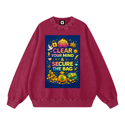 "CLEAR YOUR MIND & SECURE THE BAG" MindSecure Sweatshirt